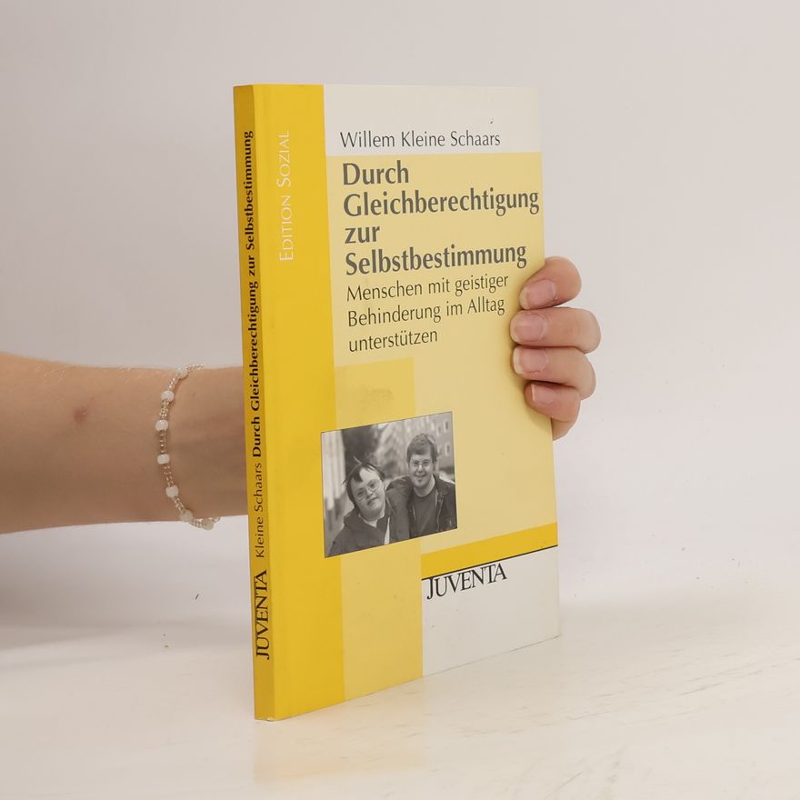 Willem Kleine Schaars Durch Gleichberechtigung zur Selbstbestimmung