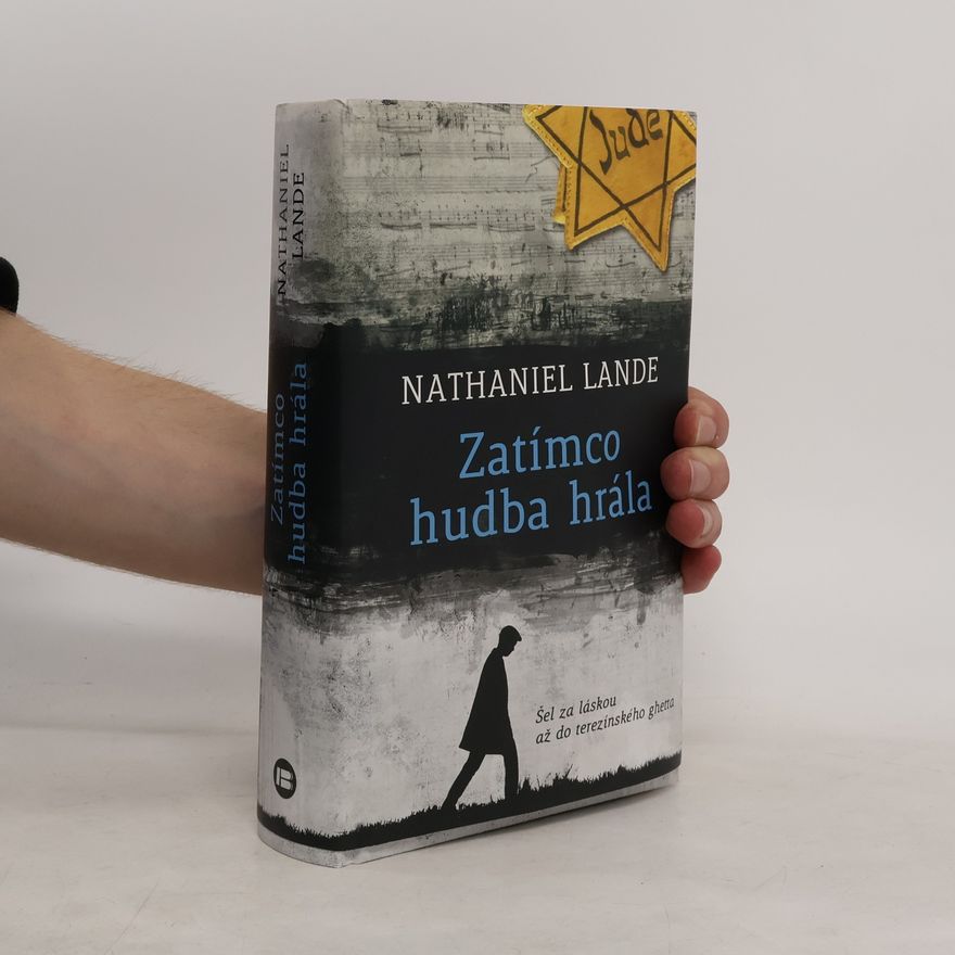 Nathaniel Lande Zatímco hudba hrála