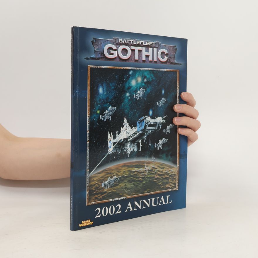 Various authors Battlefleet Gothic. 2002 Annual