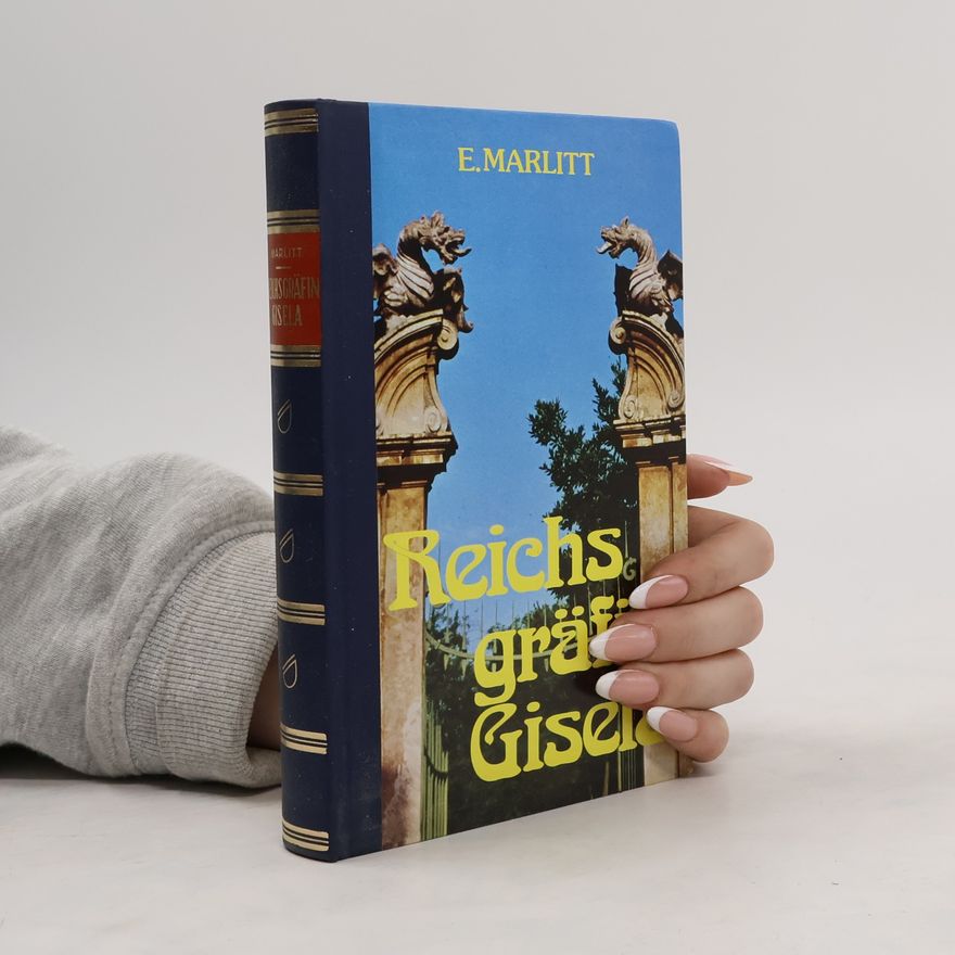Eugenie Marlitt Reichs gräfin Gisela