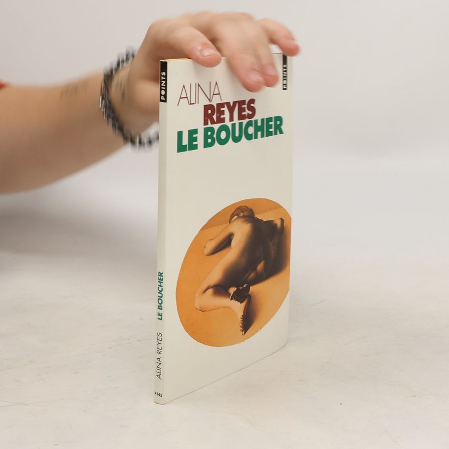 Alina Reyes Le boucher