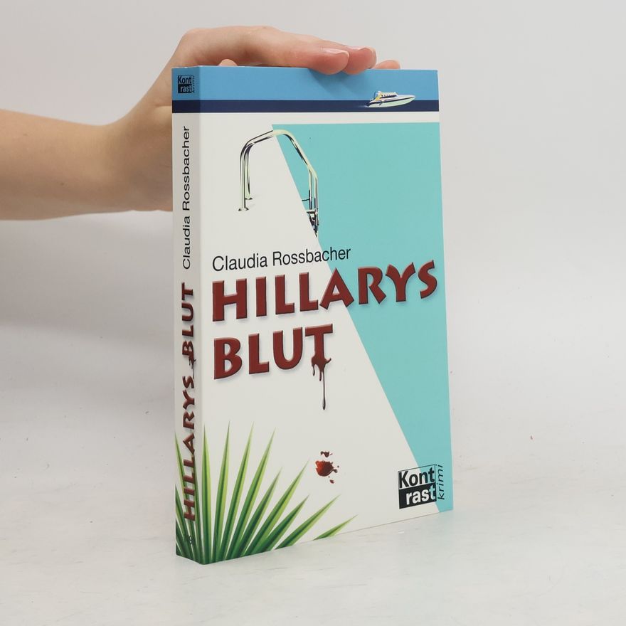 Claudia Rossbacher Hillarys Blut