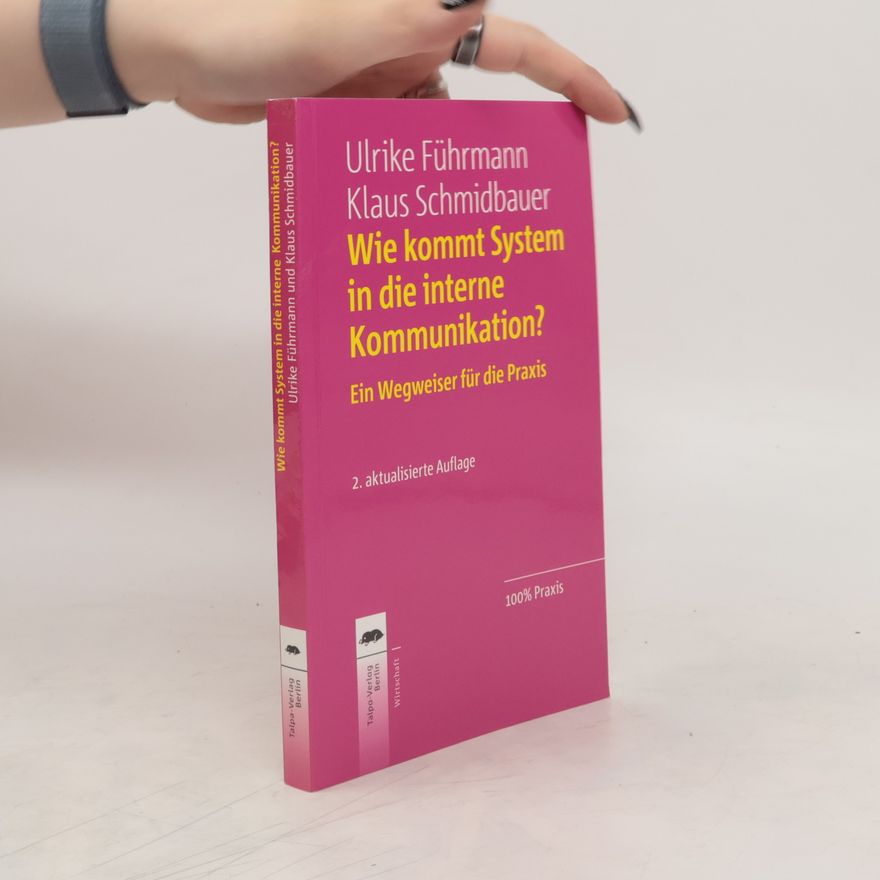 Ulrike Führmann Wie kommt System in die interne Kommunikation?