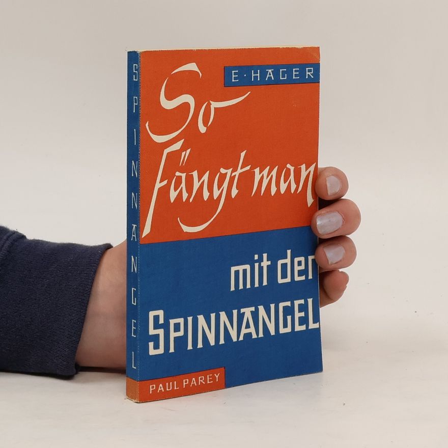 Eugen Häger So Fängt man mit den Flossangel