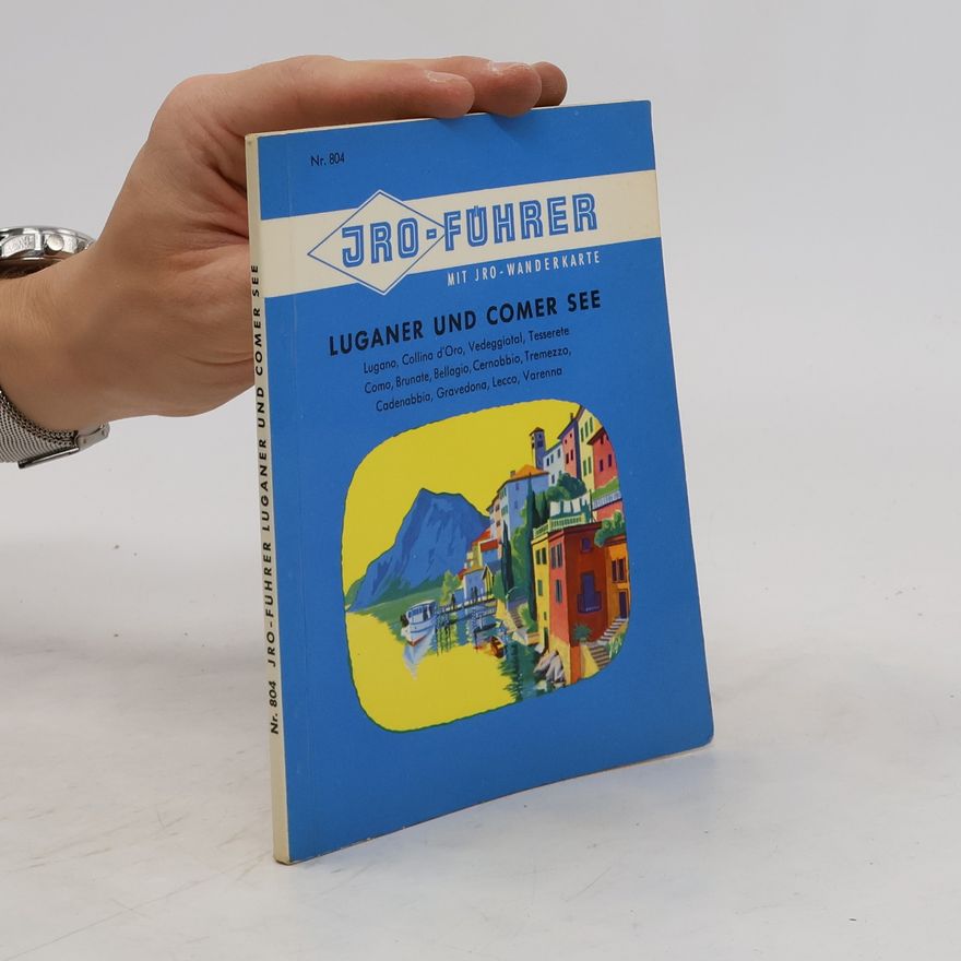 Various authors JRO-Führer. Luganer und Comer See