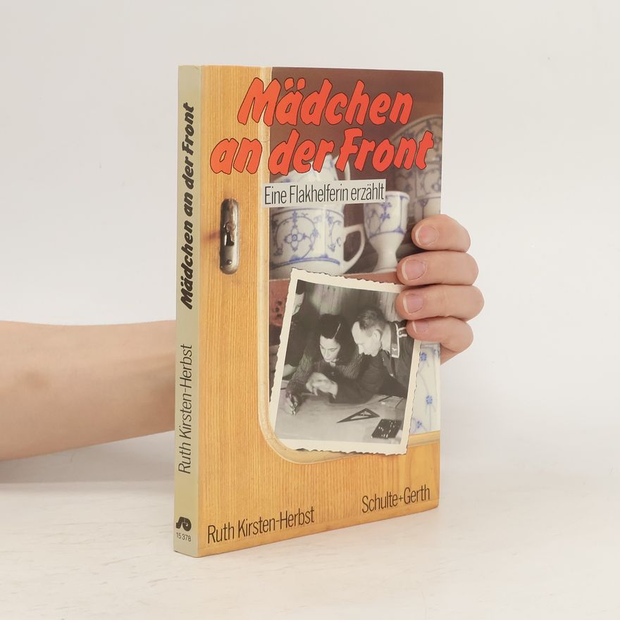 Ruth Kirsten-Herbst Mädchen an der Front