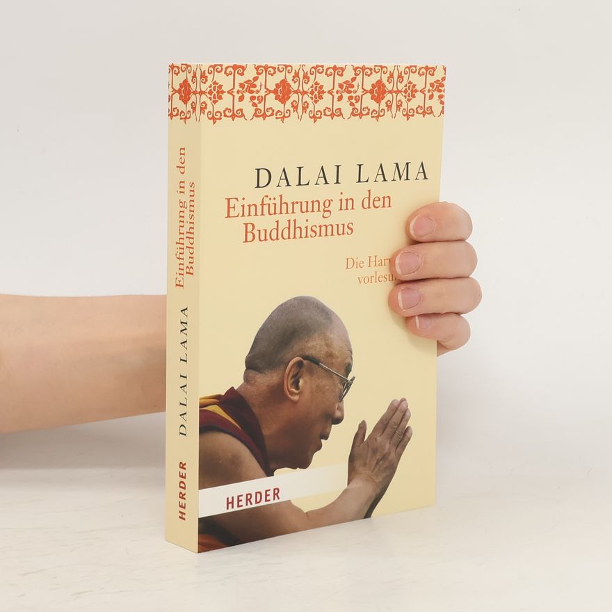 Dalai Lama XIV. Einführung in den Buddhismus