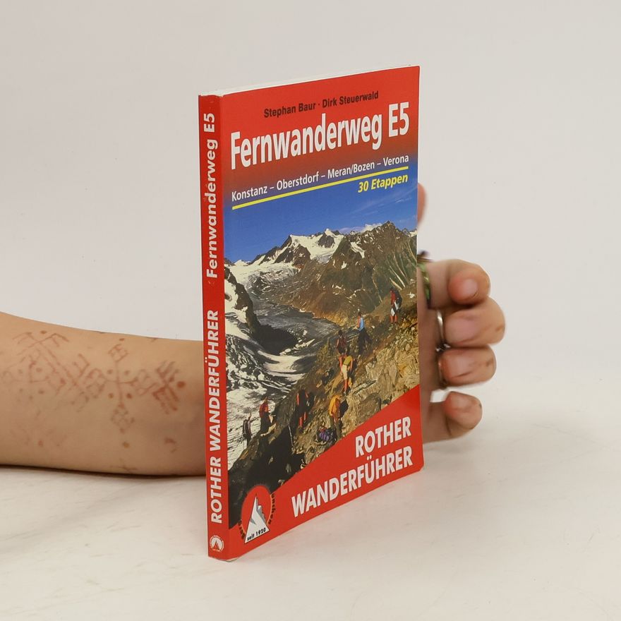 Stephan Baur Fernwanderweg E5