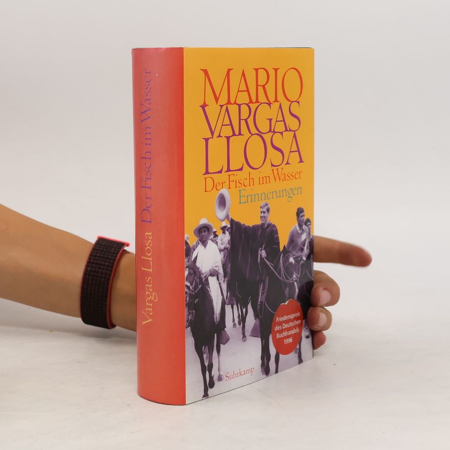 Mario Vargas Llosa Der Fisch im Wasser