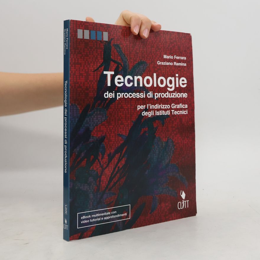 Graziano Ramina Tecnologie dei processi di produzione