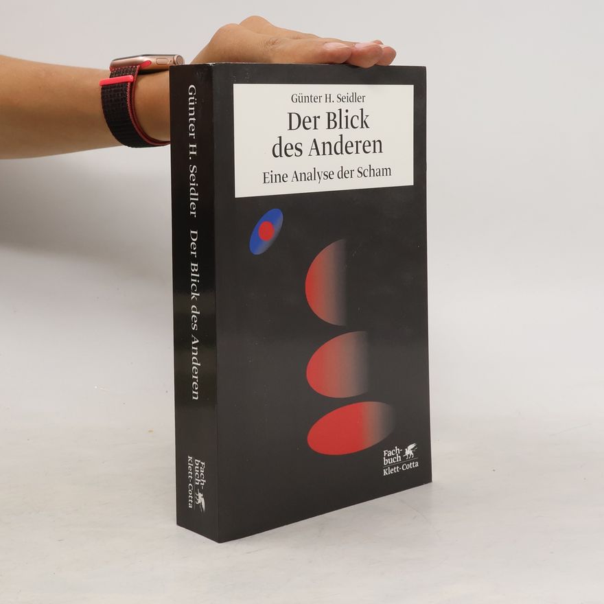 Günter H. Seidler Der Blick des Anderen