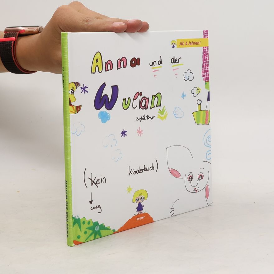 Sophie Reyer Anna und der Wulian
