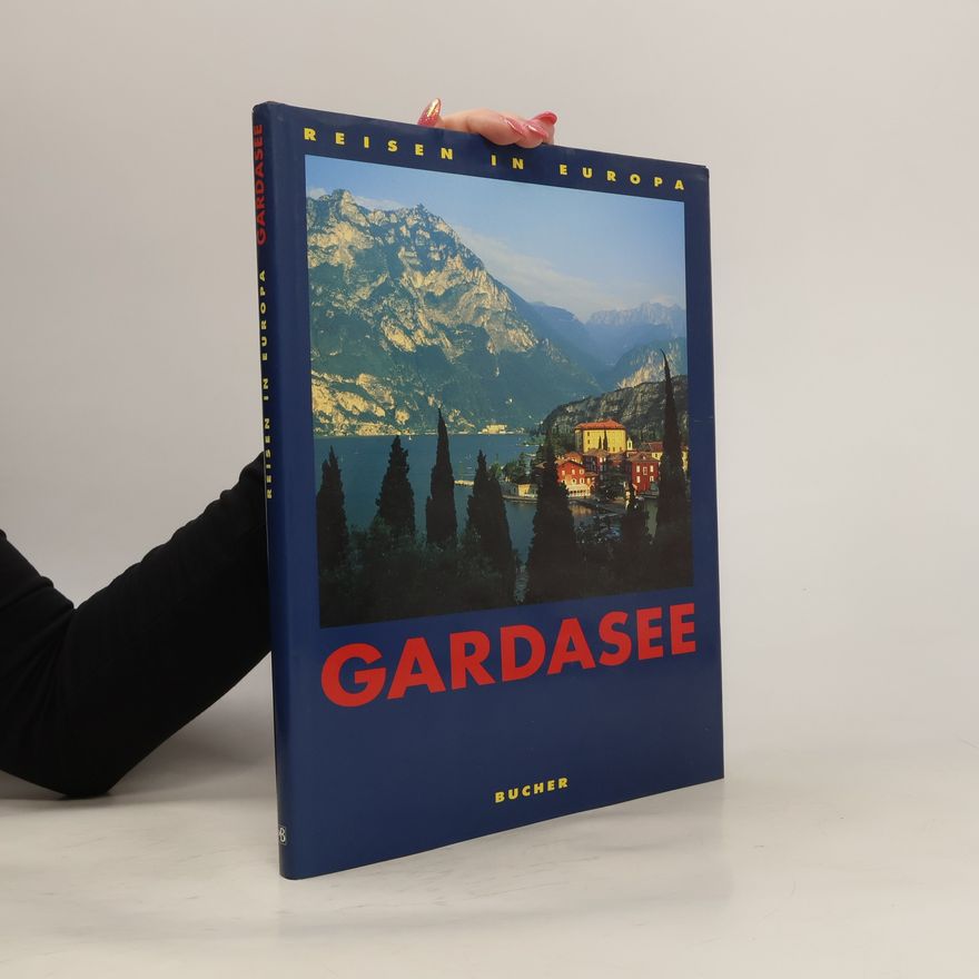 Joachim Hellmuth Reisen in Europa. Gardasee