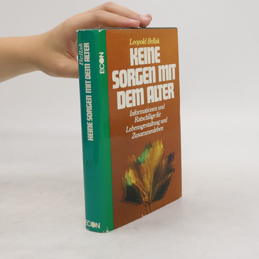 Leopold Bellak Keine Sorgen mit dem Alter