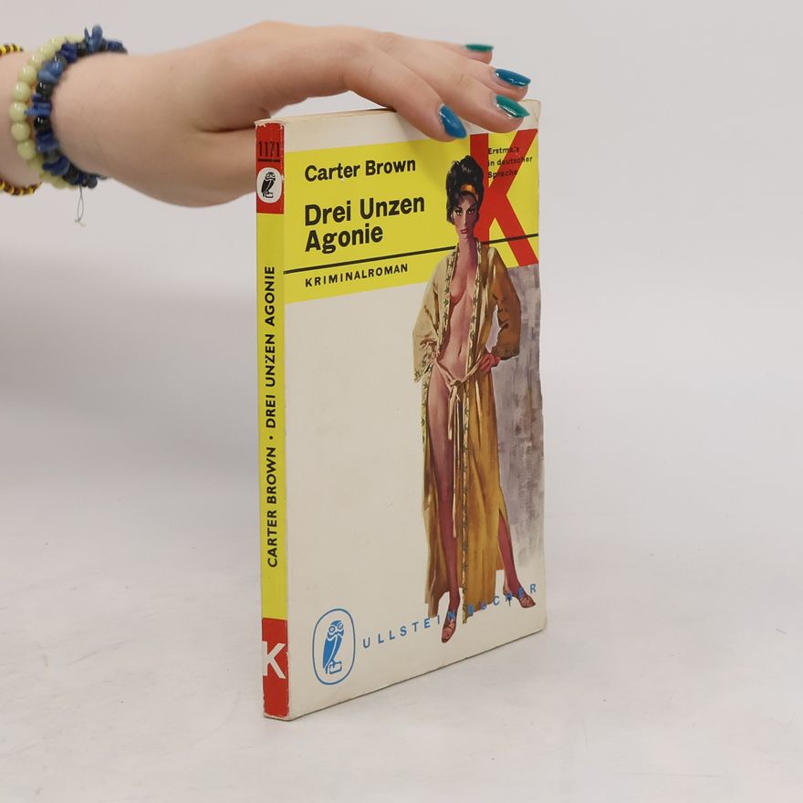 Carter Brown Drei Unzen Agonie