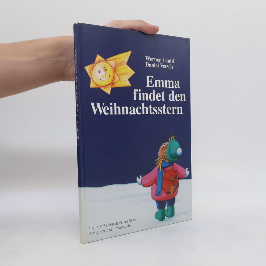 Daniel Vetsch Emma findet den Weihnachtsstern