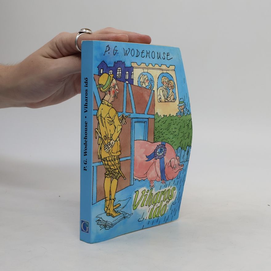 Pelham Wodehouse Viharos idő
