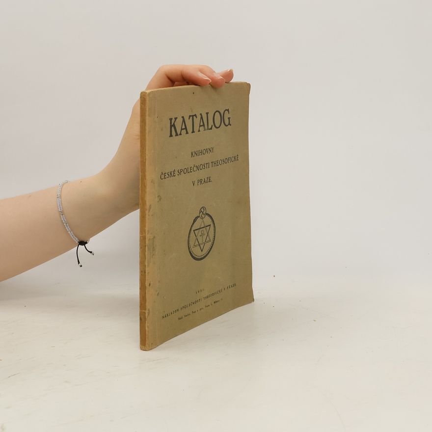Kolektív autorov Katalog knihovny české společnosti theosofické
