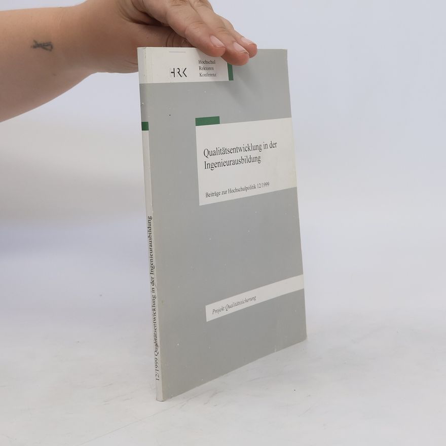 Kolektiv autorů Qualitätsentwicklung in der Ingenieurausbildung