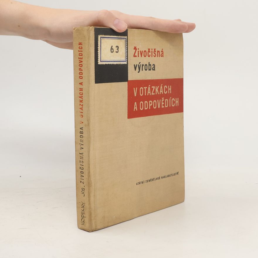 Kolektiv autorů Živočišná výroba v otázkách a odpovědích