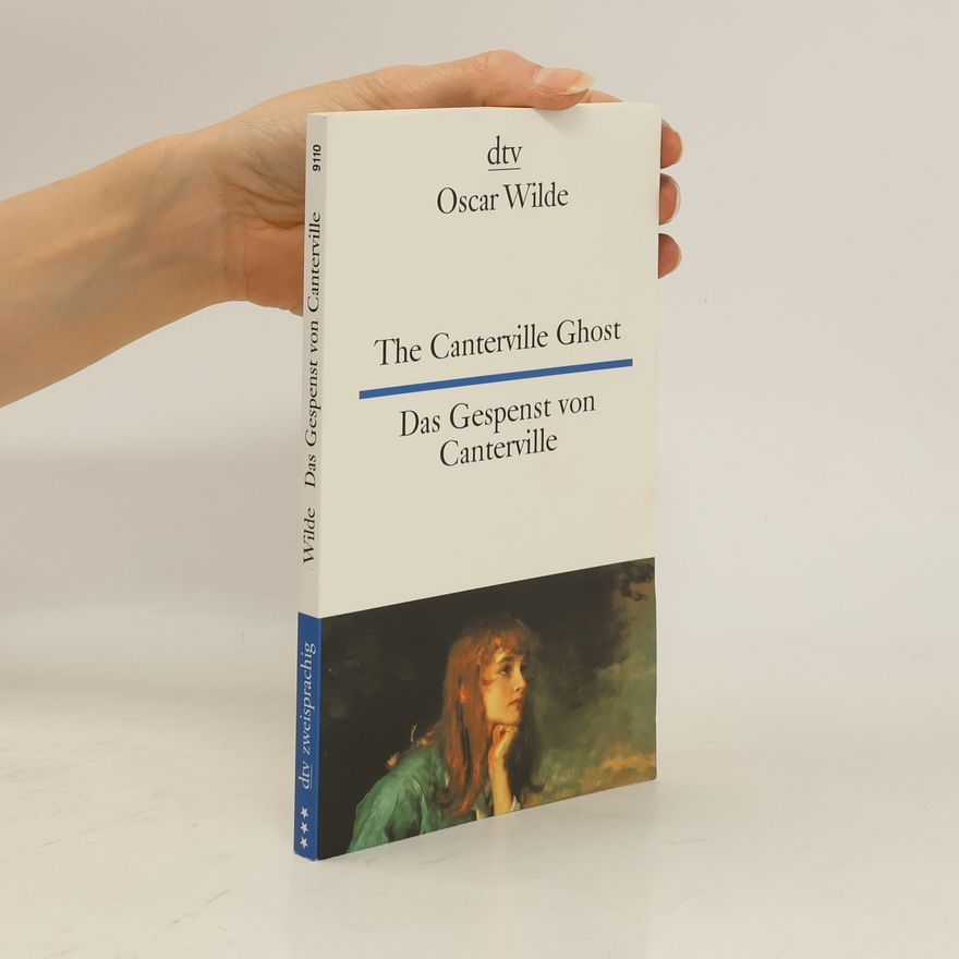 Oscar Wilde The Canterville Ghost. Das Gespenst von Canterville