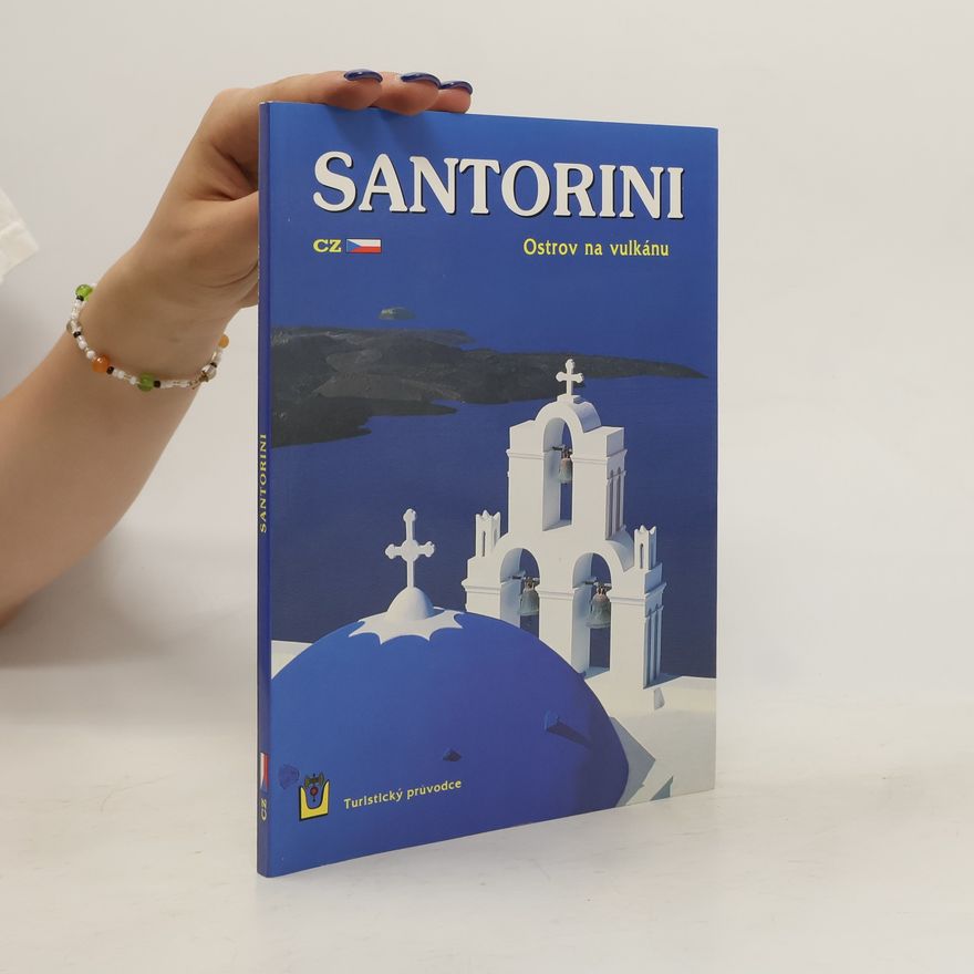 Kolektiv autorů Santorini: Ostrov na vulkánu