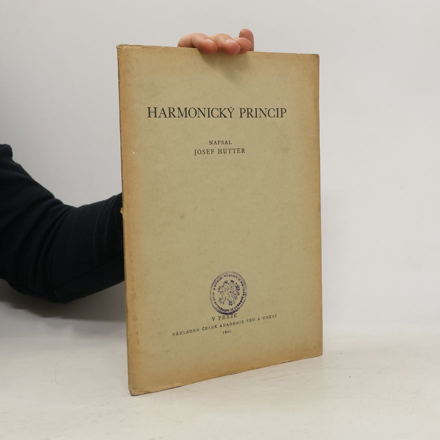 Josef Hutter Harmonický princip