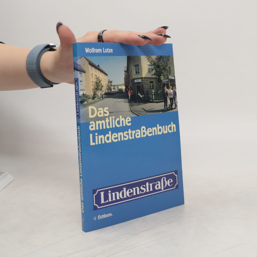 Wolfram Lotze Das amtliche Lindenstrassenbuch