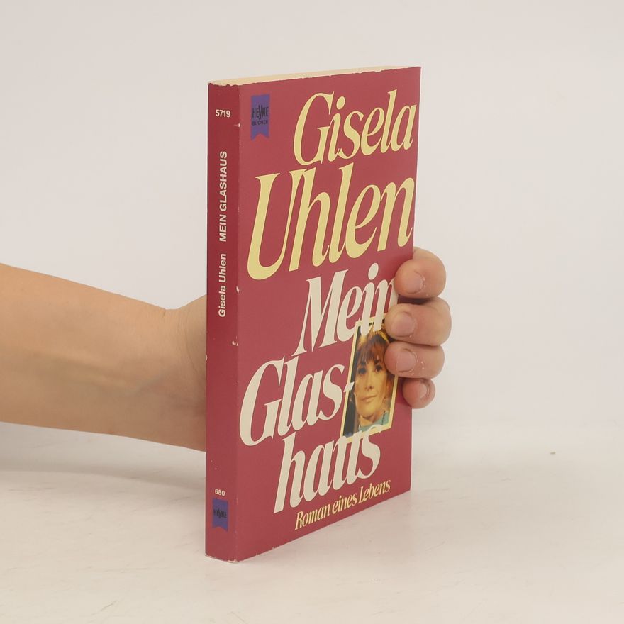 Gisela Uhlen Mein Glashaus