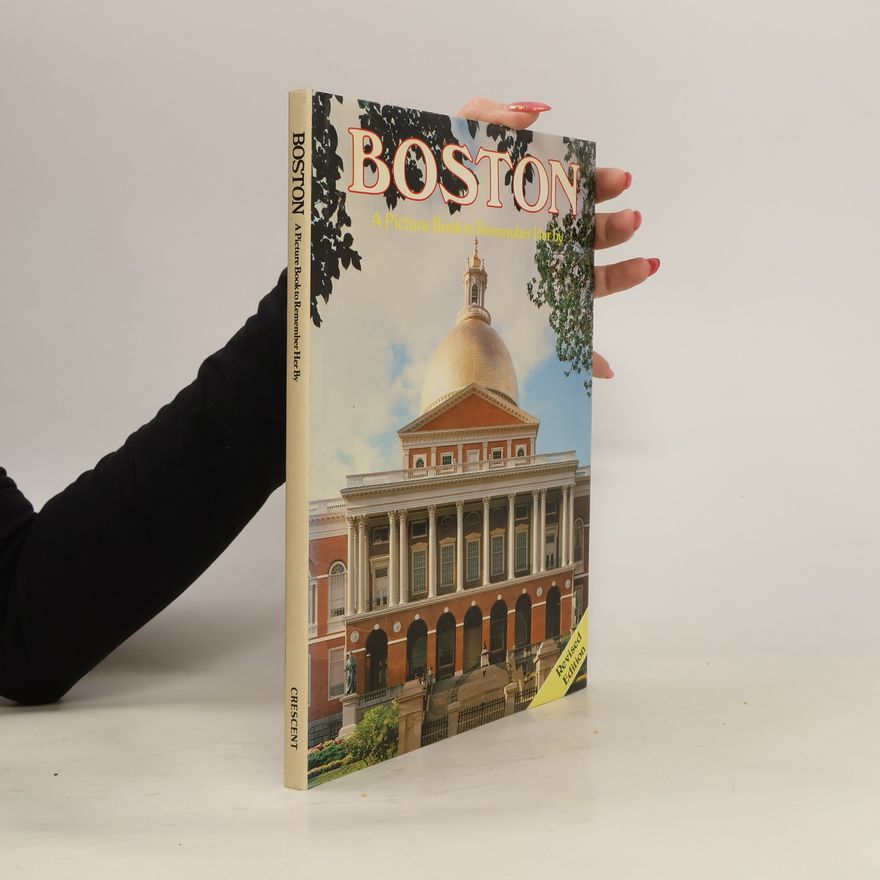 Kolektiv autorů Boston: A Picture Book to Remember Her By