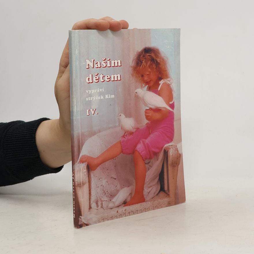 Kolektív autorov Našim dětem IV
