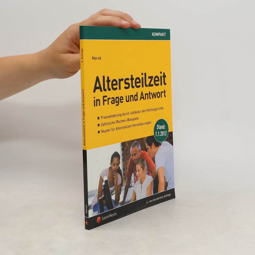 Erika Marek Altersteilzeit in Frage und Antwort