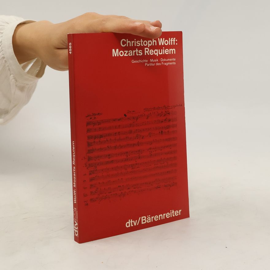 Christoph Wolff Mozarts Requiem
