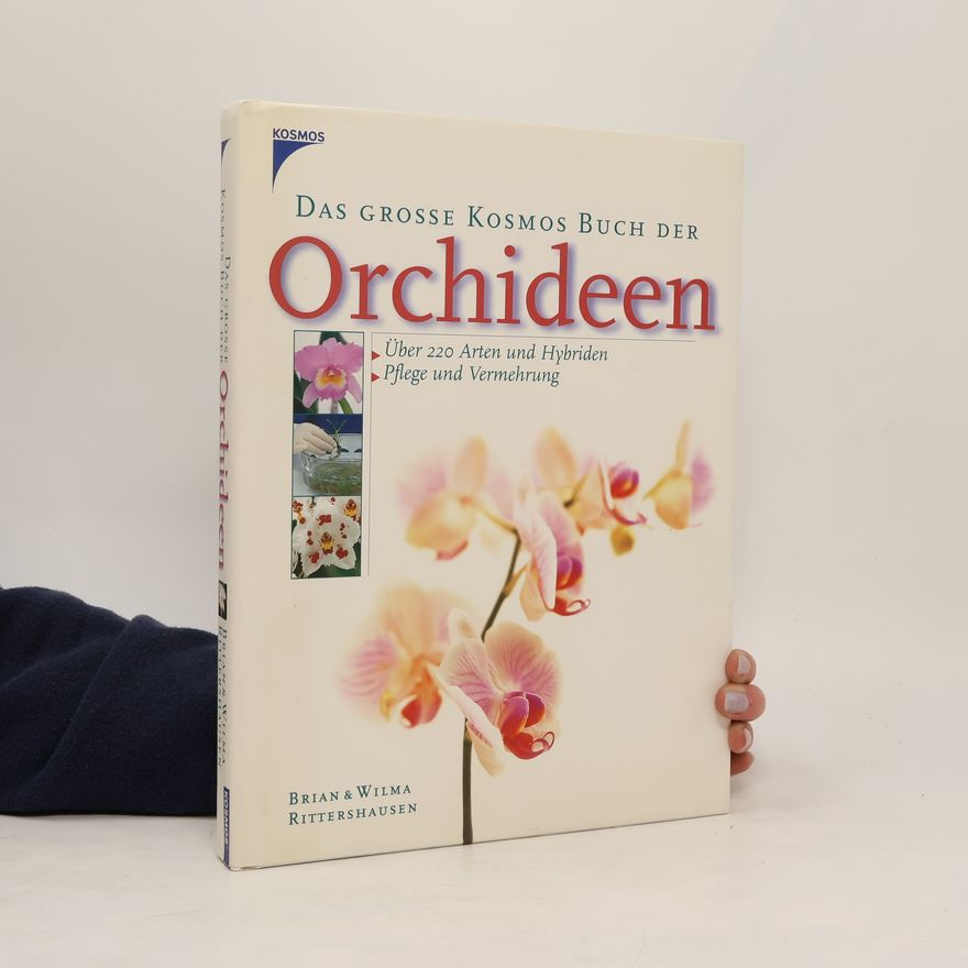 Wilma Rittershausen Das große Kosmos-Buch der Orchideen