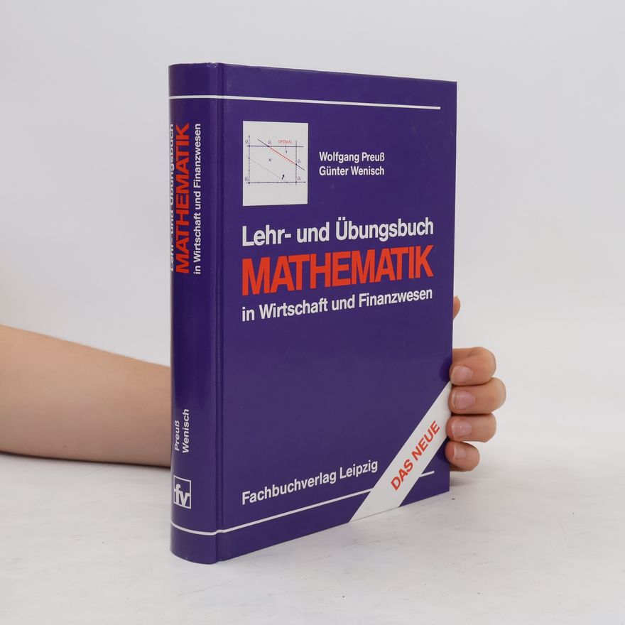 Wolfgang Preuß Lehr- und Übungsbuch Mathematik in Wirtschaft und Finanzwesen