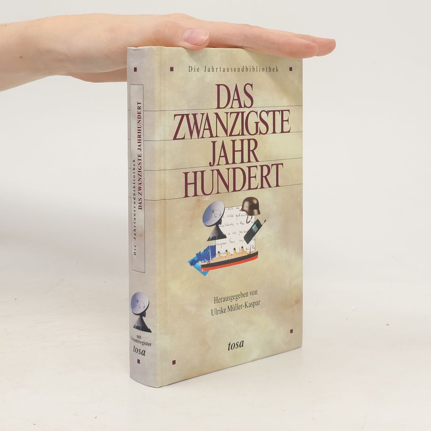 Autorenkollektiv Die zwanzigste Jahrhundert