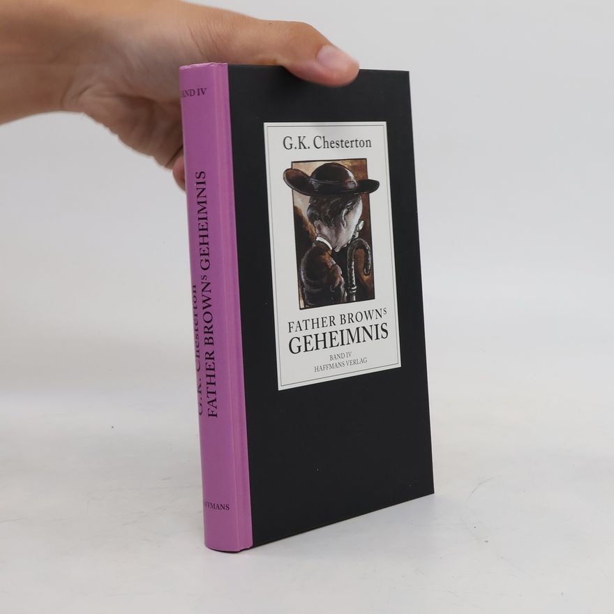 G. K. Chesterton Father Brown's Geheimnis IV
