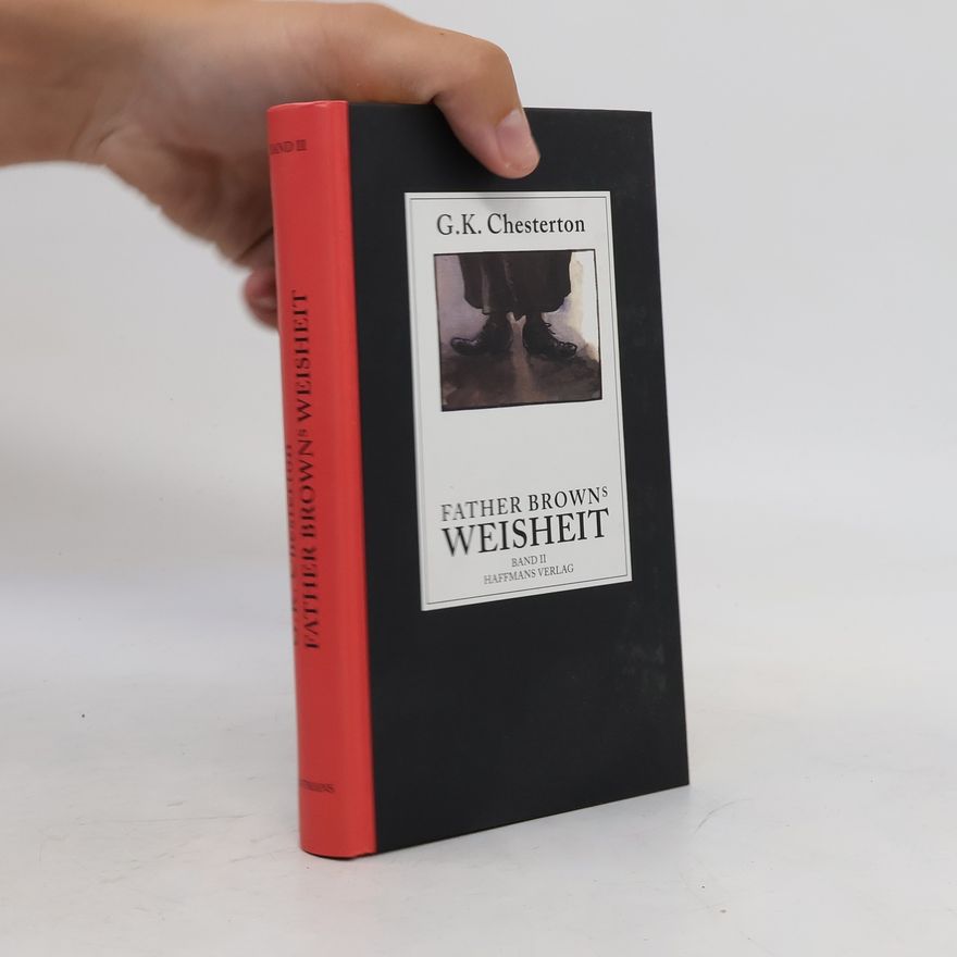 G. K. Chesterton Father Brown'S Weisheit