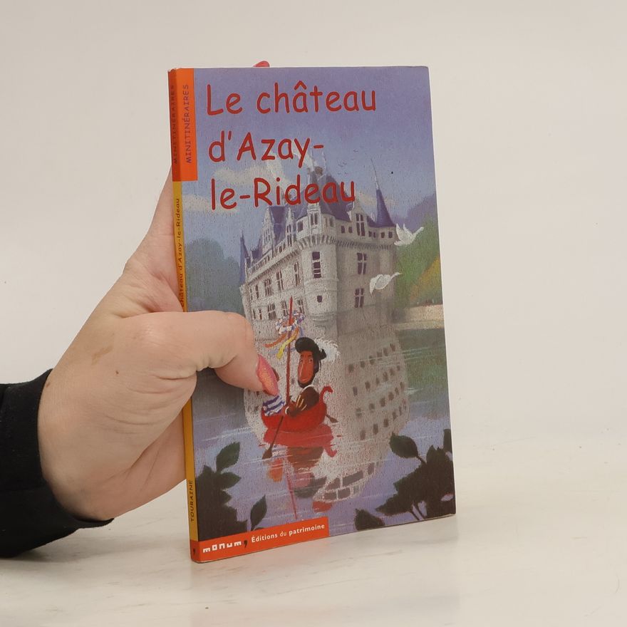 Corinne Albaut Le Chateau d'Azay-le-Rideau