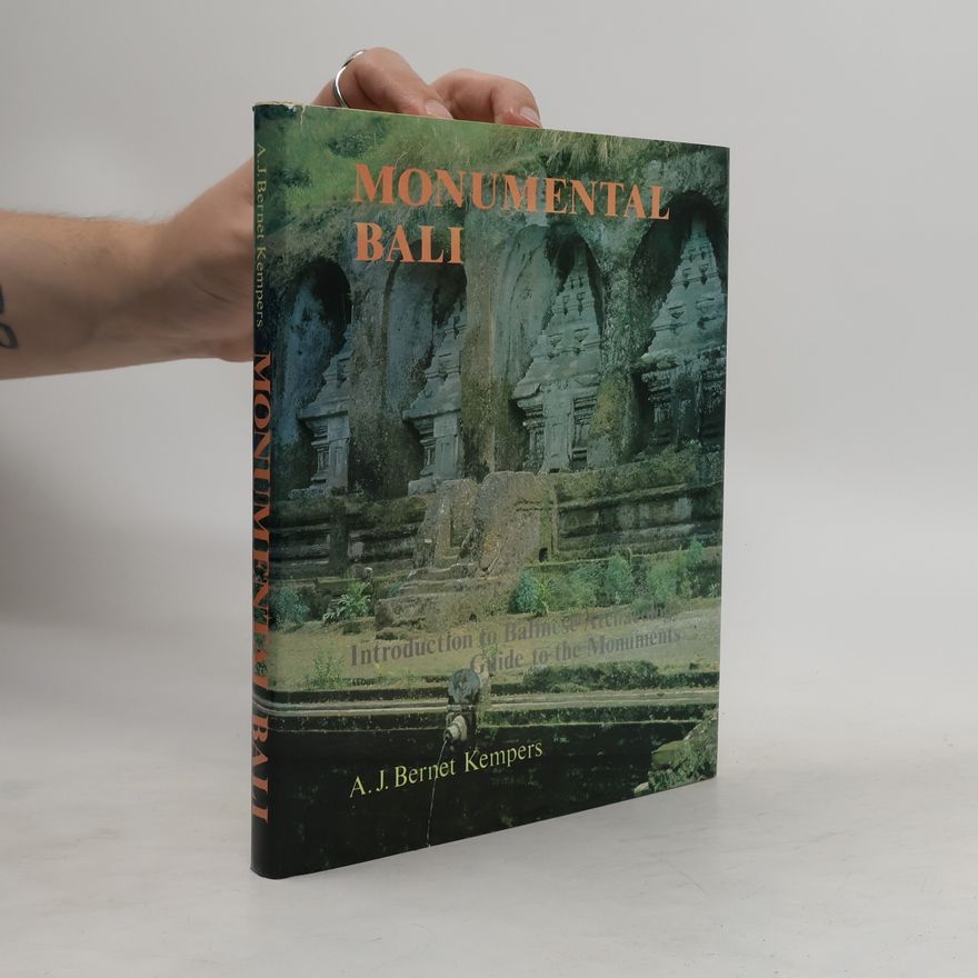 August Johan Bernet Kempers Monumental Bali