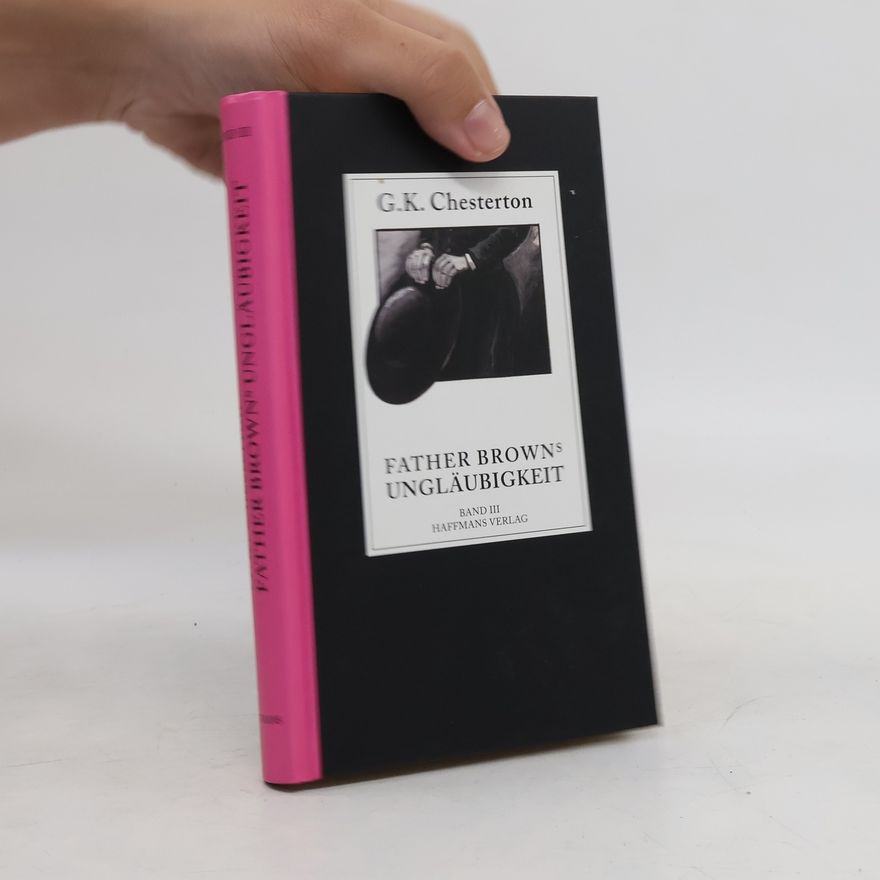 G. K. Chesterton Father Brown's Geheimnis III.