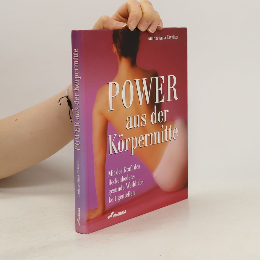 Andrea-Anna Cavelius Power aus der Körpermitte
