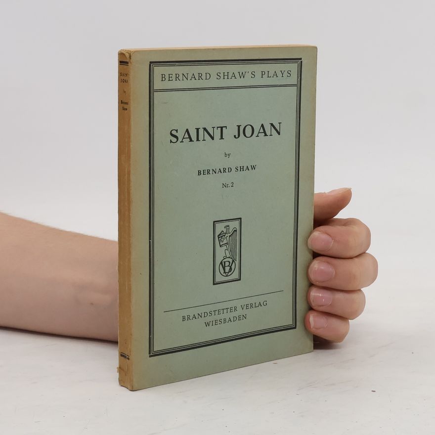 George Bernard Shaw Saint Joan
