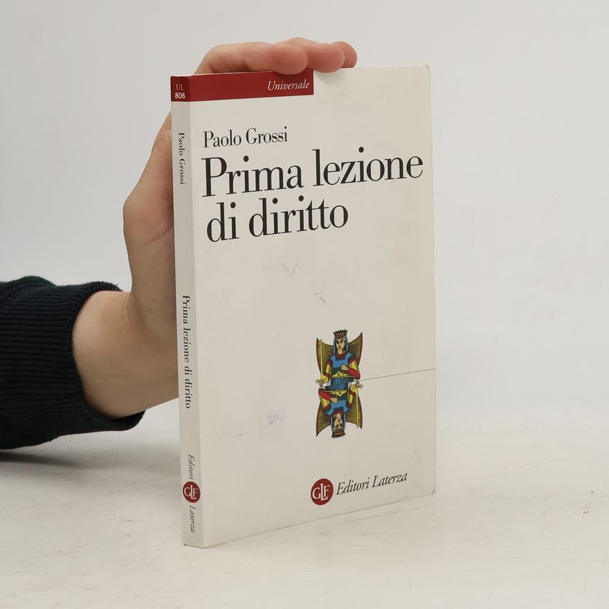 Paolo Grossi Prima lezione di diritto