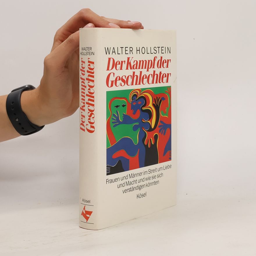 Walter Hollstein Der Kampf der Geschlechter