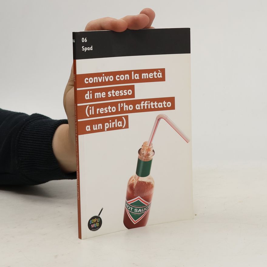 Autorenkollektiv Convivo con la metà di me stesso (il resto l'ho affittato a un pirla)