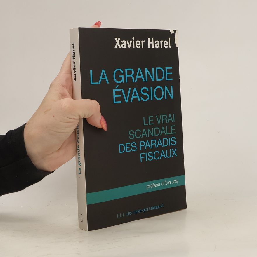 Xavier Harel La grande évasion