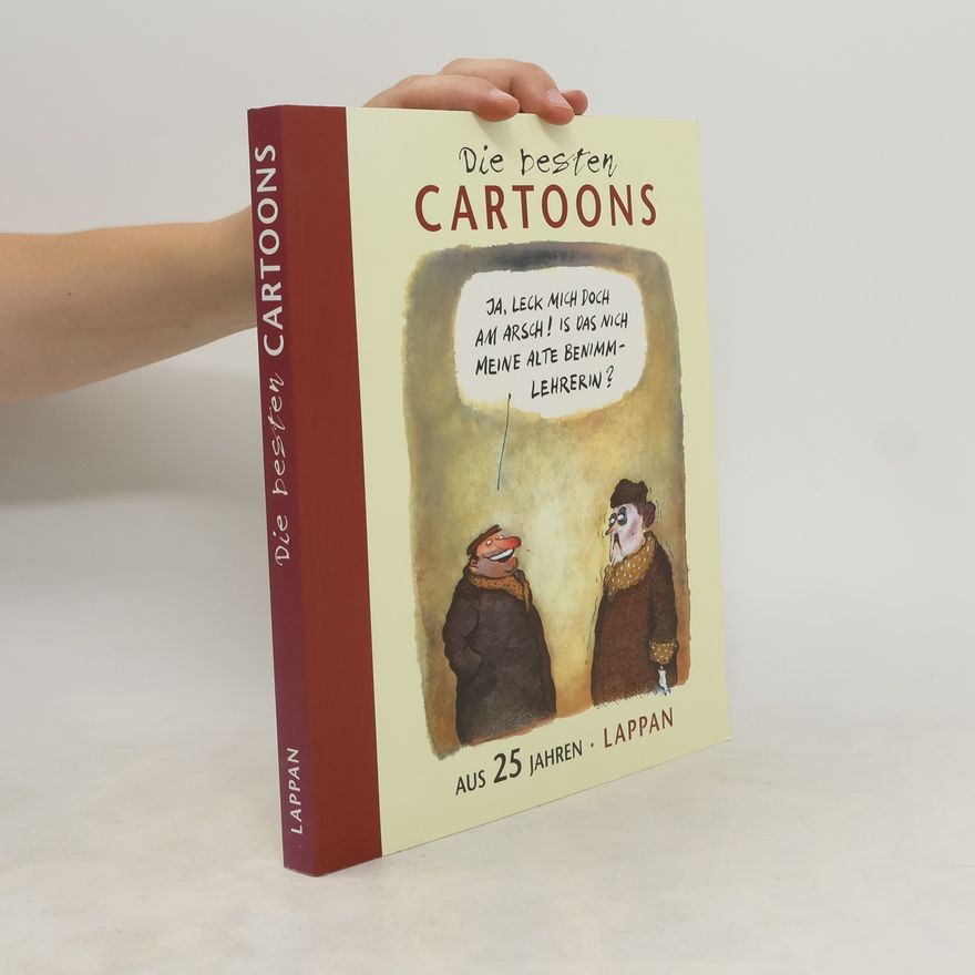 Dieter Schwalm Die besten Cartoons aus 25 Jahre Lappan