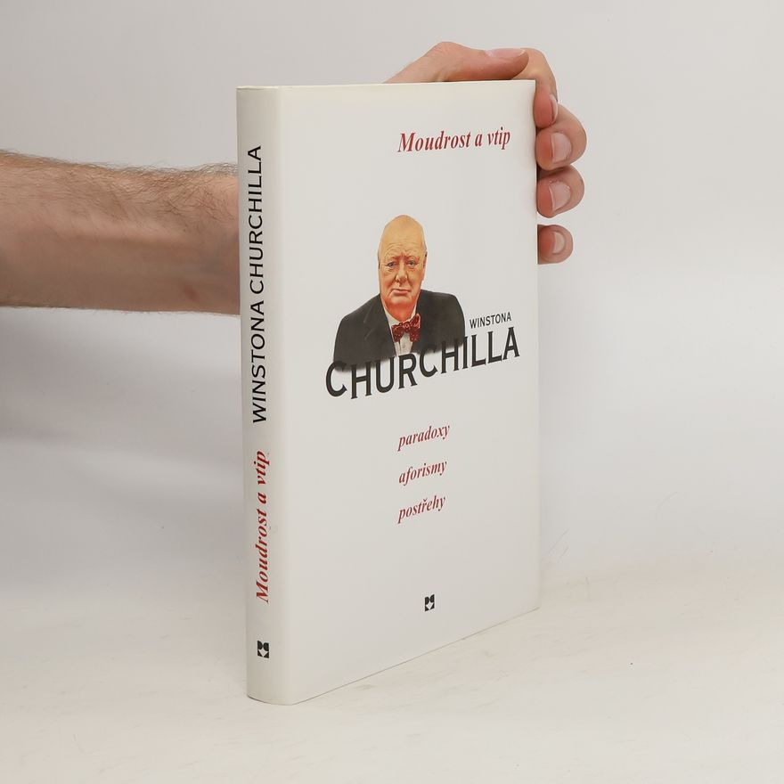 Winston Churchill Moudrost a vtip Winstona Churchilla