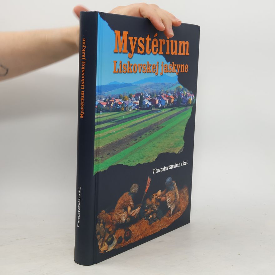 Víťazoslav Struhár Mystérium Liskovskej jaskyne